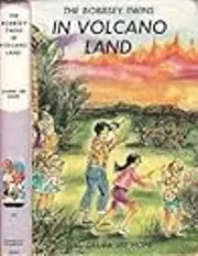 The Bobbsey Twins In Volcano Land