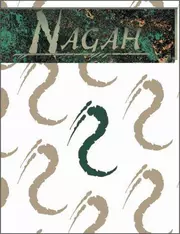 Nagah: the Kings Under the River: A Sourcebook for Werewolf: The Apocalypse