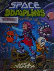 Space Dumplins: A Graphic Novel