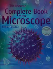The Usborne complete book of the microscope