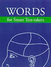 Words For Smart Test Takers