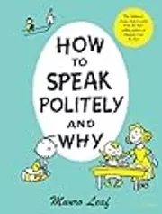 How to Speak Politely and Why
