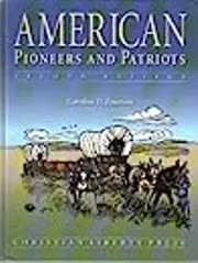 American Pioneers and Patriots