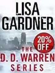 The Detective D.D. Warren Series: Alone / Hide / The Neighbor / Live to Tell / Love You More