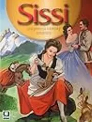 Sissi - Una Princesa Traviesa y Romantica
