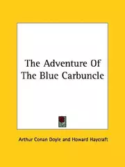 The Adventure of the Blue Carbuncle - a Sherlock Holmes Short Story