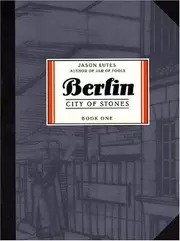 Berlin, Vol. 1: City of Stones