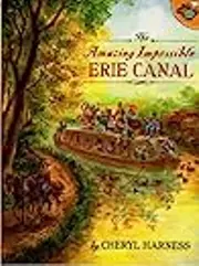 The Amazing Impossible Erie Canal