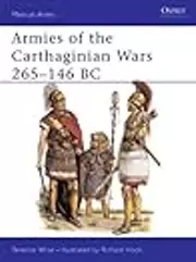 Armies of the Carthaginian Wars 265-146 BC