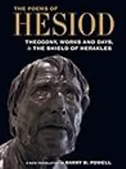 The Poems of Hesiod: Theogony, Works and Days, and the Shield of Herakles