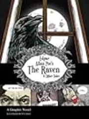 Edgar Allan Poe's The Raven & Other Tales: A Graphic Novel