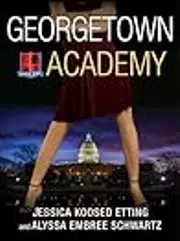 Georgetown Academy: Book One