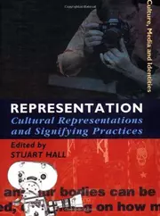 Representation : cultural representations and signifying practices