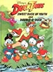 Sweet Duck of Youth and Double-O-Duck