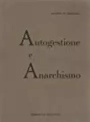 Autogestione e Anarchismo