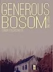 Generous Bosom, Part 1