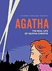 Agatha: The Real Life of Agatha Christie