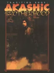 Tradition Book: Akashic Brotherhood
