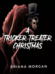 A Tricker-Treater Christmas: A Holiday Horror Story