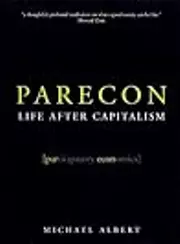 Parecon: Life After Capitalism