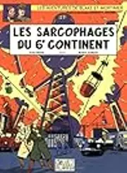 Les Sarcophages du 6e continent - 1