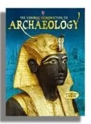 The Usborne introduction to archaeology