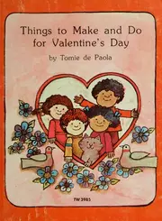 Things to make and do for Valentine's Day