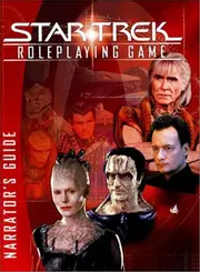 Star Trek Roleplaying Game: Narrators Guide