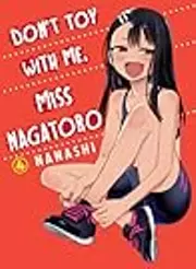 Don't Toy With Me, Miss Nagatoro, Vol. 4