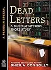 Dead Letters: A Museum Mystery Short Story