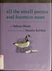 All the small poems and fourteen more