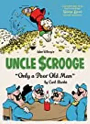 Walt Disney's Uncle Scrooge: Only a Poor Old Man