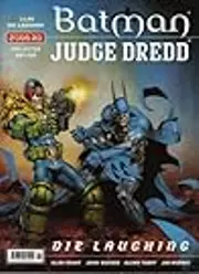 Batman/Judge Dredd : Die Laughing