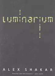 Luminarium a novel