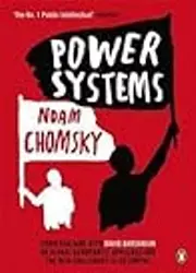 Power Systems: Conversations with David Barsamian on Global Democratic Uprisings and the New Challenges to U.S. Empire