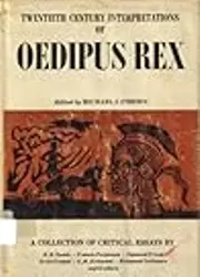 Twentieth Century Interpretations of Oedipus Rex: A Collection of Critical Essays