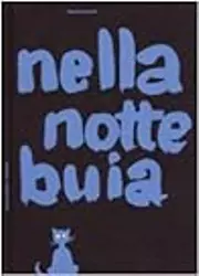 Nella notte buia