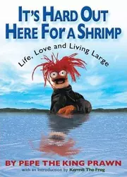 It's Hard Out Here for a Shrimp