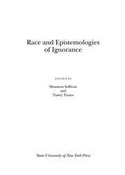 Race and Epistemologies of Ignorance