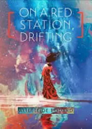 On a Red Station, Drifting