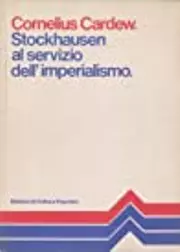 Stockhausen al servizio dell'imperialismo