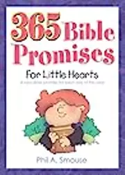 365 Bible Promises for Little Hearts: A New Bible Promise for Each Day of the Year