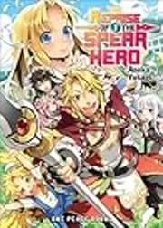 The Reprise of the Spear Hero Volume 01