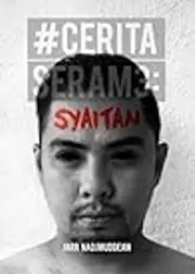 #CeritaSeram3: Syaitan