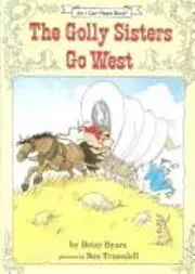 The Golly Sisters go West