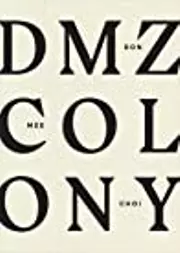 DMZ Colony