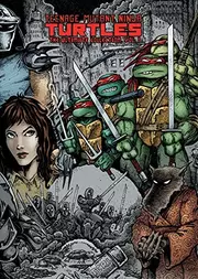 Teenage Mutant Ninja Turtles The Works Volume 3