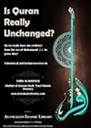 Is Quran Really Unchanged?