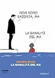 La banalità del ma