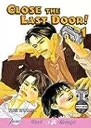 Close The Last Door, Volume 01